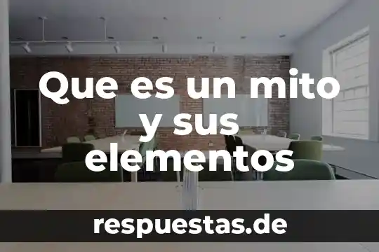 Que es una hipótesis de estadistica 4 Que es un mito y sus elementos