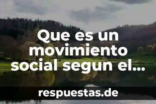 Que es aislamiento social 7 Que es un movimiento social segun el materialismo historico