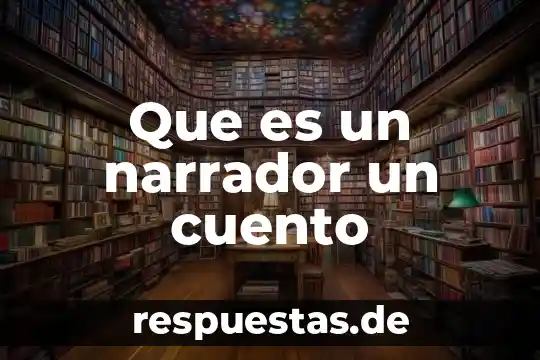 Que es un cuento con pictograma 7 Que es un narrador un cuento