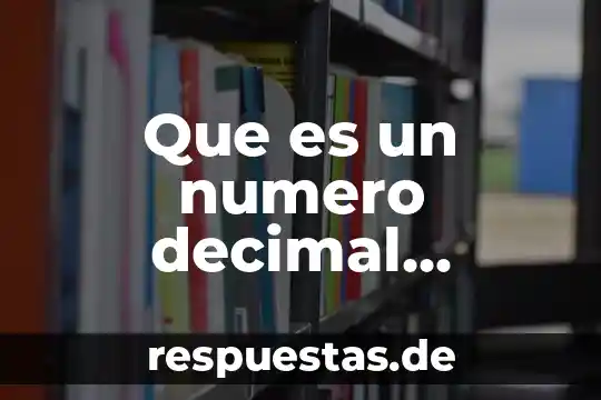 Qué es una fracción número decimal 4 Que es un numero decimal periodico mixto yahoo