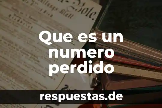 Qué es el número local 3 Que es un numero perdido
