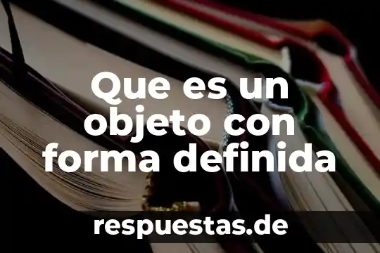 Qué es una forma de gobierno republicana representativa y federal 4 Que es un objeto con forma definida