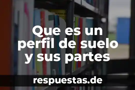 Que es un discurso y partes 6 Que es un perfil de suelo y sus partes