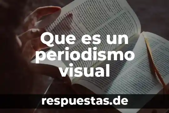 Que es un periodismo visual