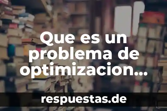 Qué es una rutina de ejercicios concepto 6 Que es un problema de optimizacion ejercicios resueltos
