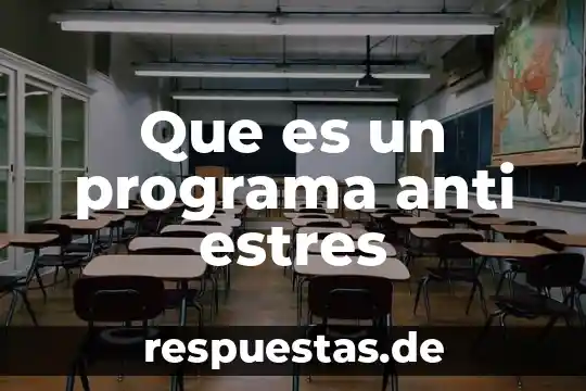 Que es libro de si 8 Que es un programa anti estres