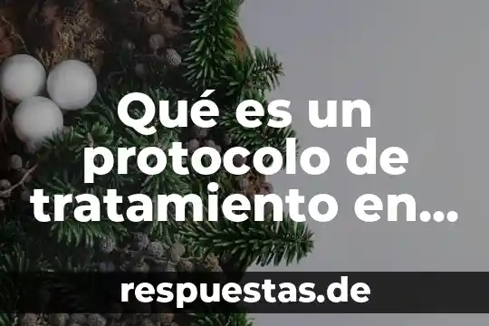 Qué es el estado del arte según protocolo de investigación 4 Qué es un protocolo de tratamiento en psicología