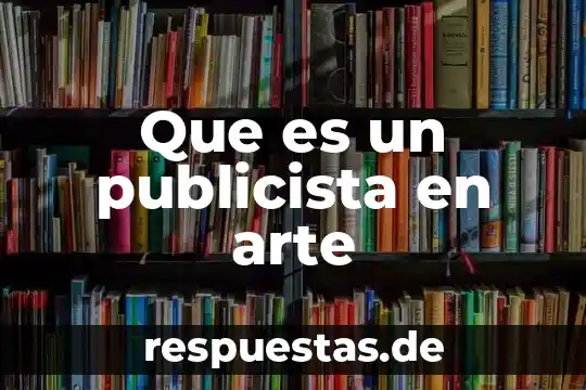 Qué es un acrílico como técnica en el arte 4 Que es un publicista en arte
