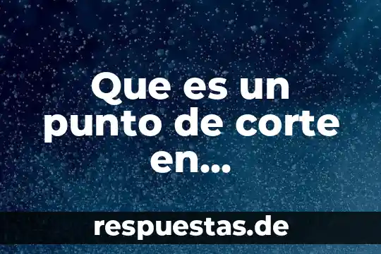 Que es el punto naranja junto a la luna 8 Que es un punto de corte en epidemiologia