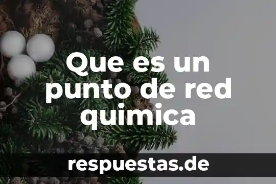 Quimica de elementos que es 8 Que es un punto de red quimica