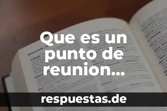 Que es la distancia entre un punto y una recta 8 Que es un punto de reunion seguridad