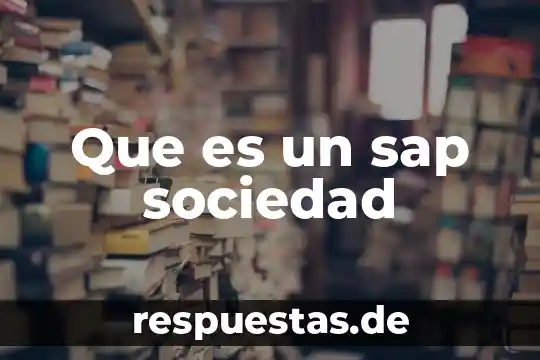 Que es el ludismo y sus caracteristicas 3 Que es un sap sociedad