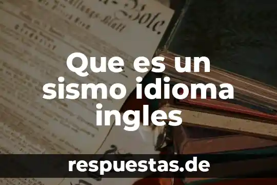 Que es mas difícil aprender un idioma o matemáticas 4 Que es un sismo idioma ingles