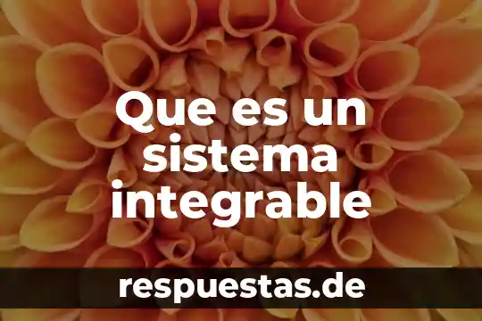 Que es velocidad de un sistema mecanico concepto 8 Que es un sistema integrable