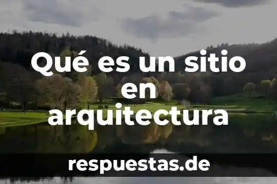Volaris sitio que es 8 Qué es un sitio en arquitectura