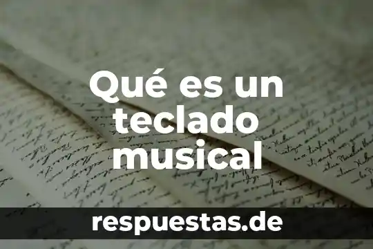 Qué es un teclado de computadora y sus funciones 8 Qué es un teclado musical