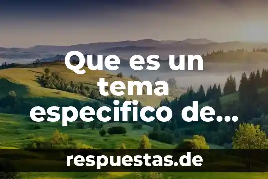 Que es la problematización en un trabajo de investigacion ejemplo 5 Que es un tema especifico de investigación