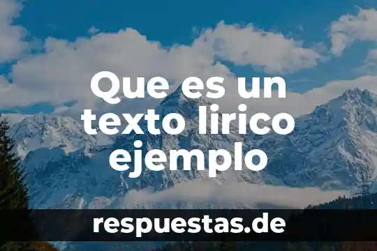 Que es el hablante lirico significado 6 Que es un texto lirico ejemplo