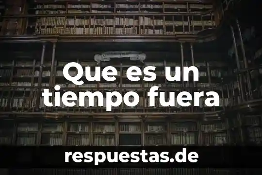 Que es una planta fuera de tipo 4 Que es un tiempo fuera