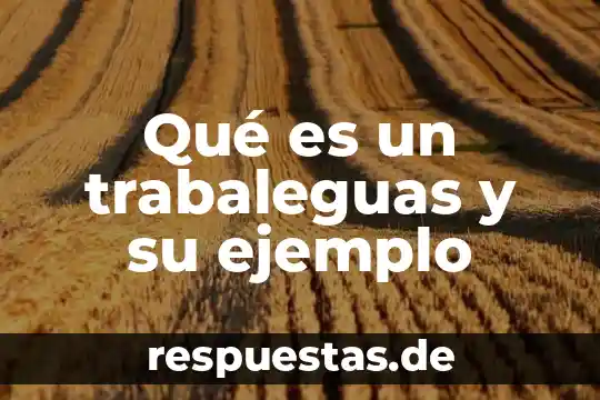 Qué es la proyección ejemplo 6 Qué es un trabaleguas y su ejemplo