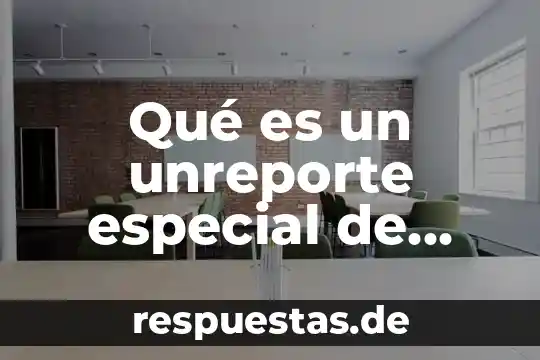 Qué es un crédito prendario significado 4 Qué es un unreporte especial de crédito