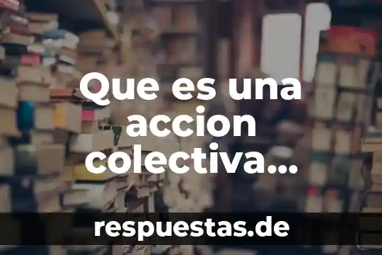 Que es una accion colectiva oportunista