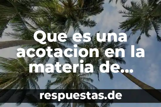 Qué es measles en inglés y español 5 Que es una acotacion en la materia de español