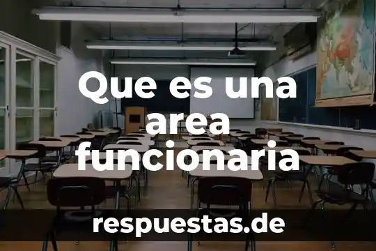 Que es area septentrionalesquematizado 3 Que es una area funcionaria