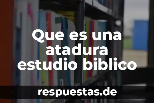 Que es sempiterno significado biblico 3 Que es una atadura estudio biblico