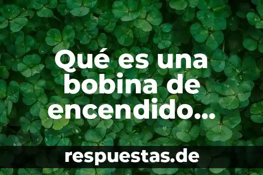 Libro que es y como funciona una bobina de tesla 4 Qué es una bobina de encendido como hacer probador