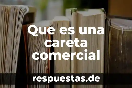 Qué es razón social y nombre comercial de una empresa 4 Que es una careta comercial