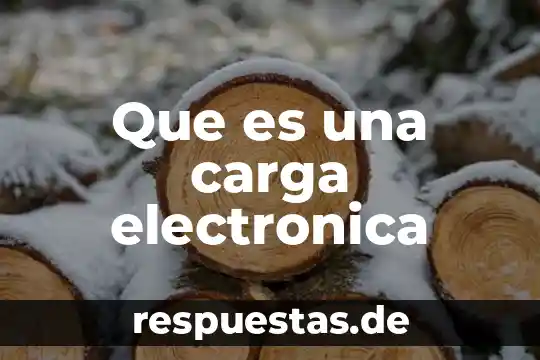 Que es no repudio en firma electronica 7 Que es una carga electronica