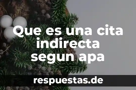 Derecho de cita que es 3 Que es una cita indirecta segun apa