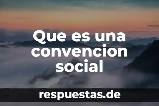 Que es el pensamiento social de los insurgentes resumen 4 Que es una convencion social