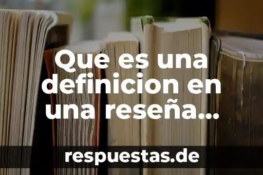 Que es la luna definicion para niños 7 Que es una definicion en una reseña critica