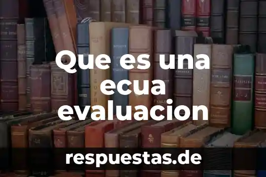 Redalyc que es retroalimentacion de la evaluacion 3 Que es una ecua evaluacion