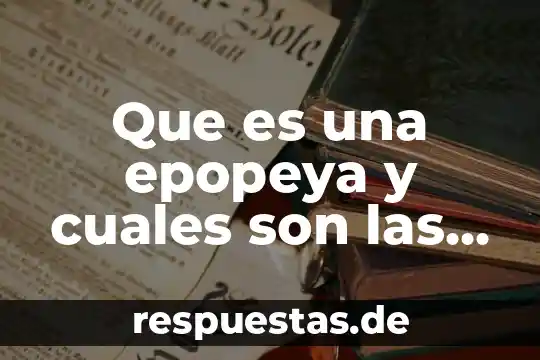 Qué es número de oxidación y cuáles son sus reglas 6 Que es una epopeya y cuales son las principales