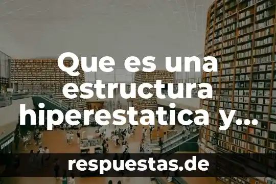 Que es una particularidad de la formula en excel 8 Que es una estructura hiperestatica y su formula