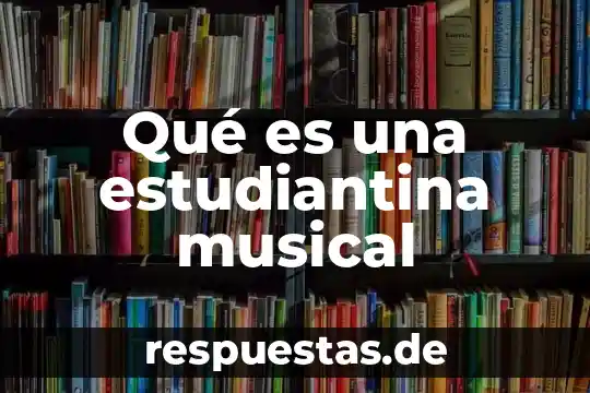 Libertad musical que es 7 Qué es una estudiantina musical