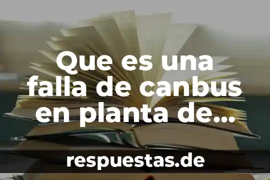 Que es una falla del mercado 4 Que es una falla de canbus en planta de electricidad