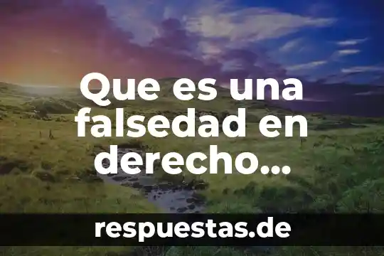 Qué es quorum estatutario en derecho mercantil 4 Que es una falsedad en derecho mercantil