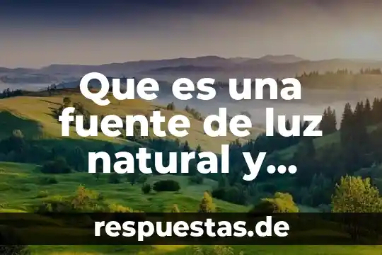Que es luz y sombra en artistica yahoo 4 Que es una fuente de luz natural y artificial