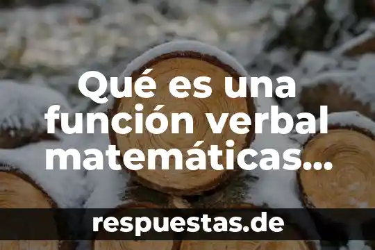 Qué es mmc en matemáticas 7 Qué es una función verbal matemáticas concepto