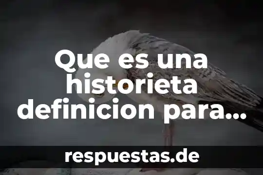 Diálogo de historieta que es definición 5 Que es una historieta definicion para niños