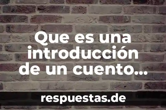 Que es una introducción de un cuento de ciencia ficcion