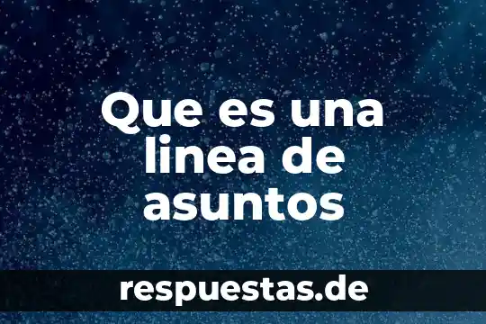 Que es el juicio en linea sat 6 Que es una linea de asuntos