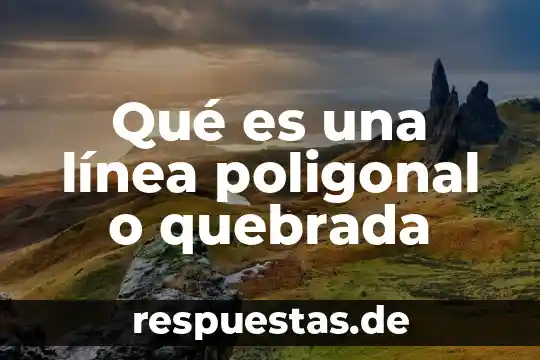 Qué es línea quebrada en geometría 5 Qué es una línea poligonal o quebrada