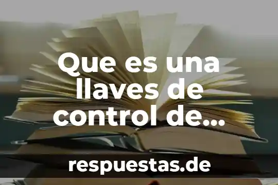Juego de llaves estriadas que es 5 Que es una llaves de control de acceso
