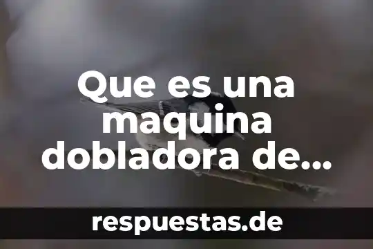 Qué es la máquina de escribir eléctrica 3 Que es una maquina dobladora de control numerico