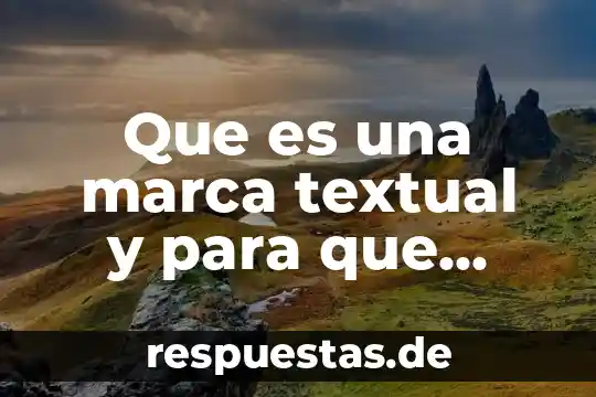 Que es la vaselina solida y para que sirve 3 Que es una marca textual y para que sirve